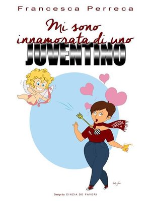 cover image of Mi sono innamorata di uno juventino
